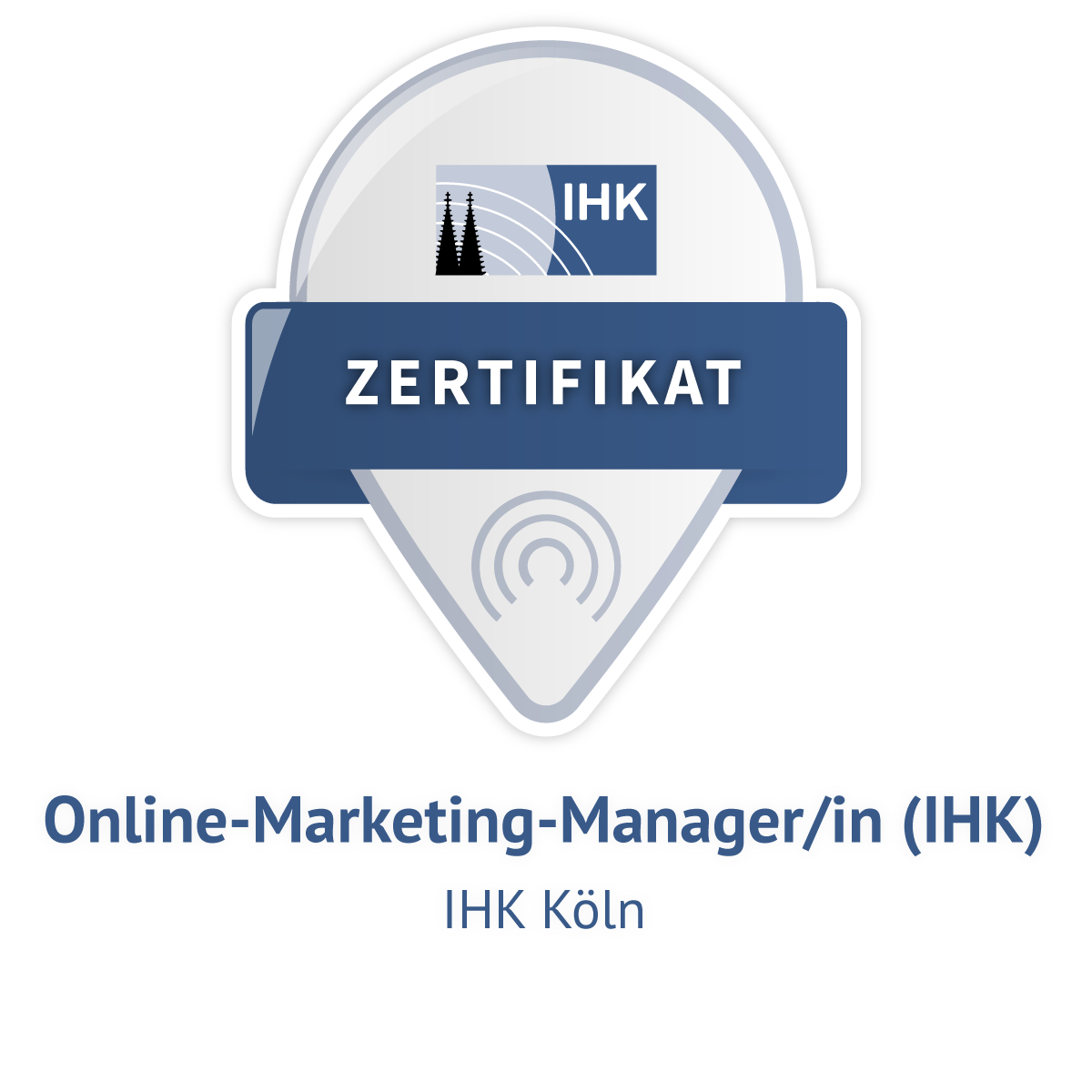 Online Marketing Manager (IHK) – Industrie- und Handelskammer – Zertifikat